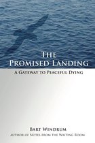 The Promised Landing: A Gateway to Peaceful Dying