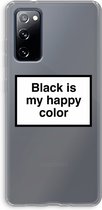 CaseCompany® - Galaxy S20 FE / S20 FE 5G hoesje - Black is my happy color - Soft Case / Cover - Bescherming aan alle Kanten - Zijkanten Transparant - Bescherming Over de Schermrand - Back Cov