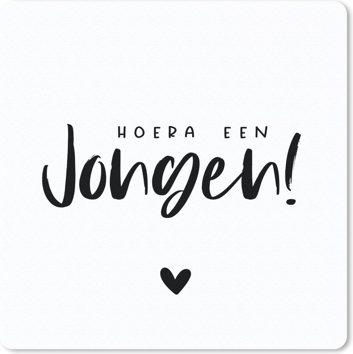 Muismat 30x30 cm - Mousepad Hoera een jongetje - Babyshower - Jongen - Kind - Spreuken - Muismatten