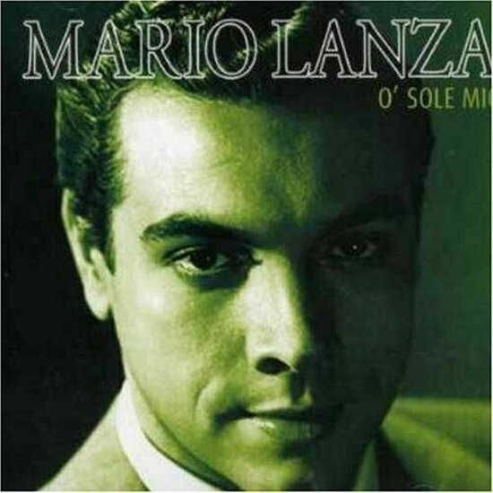 Close-up van Mario Lanza's gezicht, met 'MARIO LANZA' en 'O SOLE MI' bovenaan.