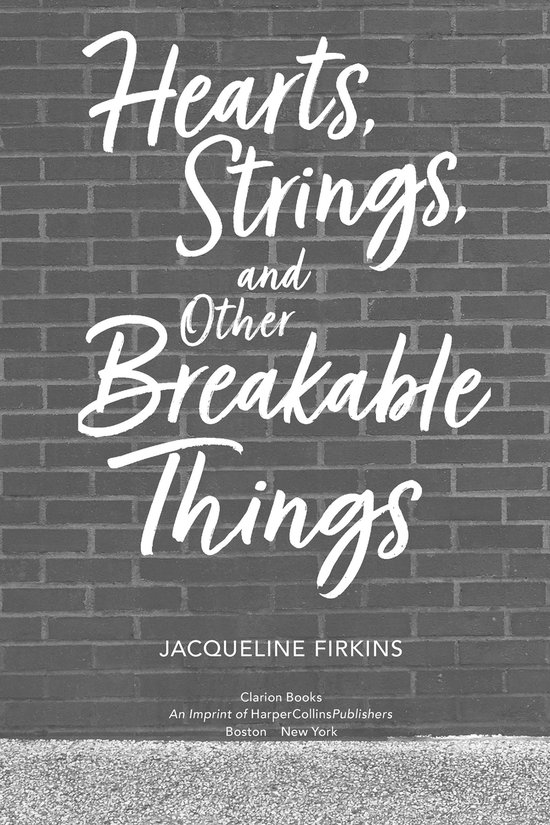 Hearts, Strings, And Other Breakable Things (ebook), Jacqueline Firkins