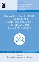 Contributions to Conflict Management, Peace Economics and Development 19 - New Wars, New Militaries, New Soldiers?