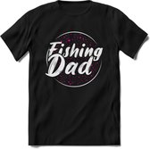 Fishing Dad - Vissen T-Shirt | Roze | Grappig Verjaardag Vis Hobby Cadeau Shirt | Dames - Heren - Unisex | Tshirt Hengelsport Kleding Kado - Zwart - L