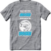 Als Ze Me Missen Dan Ben Ik Vissen T-Shirt | Blauw | Grappig Verjaardag Vis Hobby Cadeau Shirt | Dames - Heren - Unisex | Tshirt Hengelsport Kleding Kado - Donker Grijs - Gemaleerd
