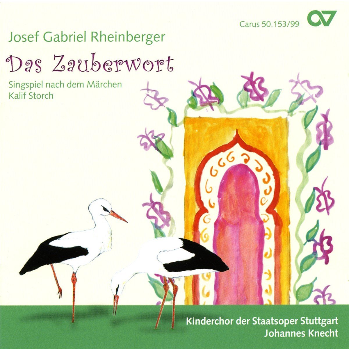 Kinderchor Der Staatsoper Stuttgart - Rheinberger: Das Zauberwort (CD)