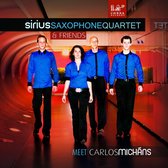 Sirius Saxophone Quartet - Sirius Saxophone Quartet & Friends (CD)