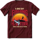 A Bad Day Fishing - Vissen T-Shirt | Grappig Verjaardag Vis Hobby Cadeau Shirt | Dames - Heren - Unisex | Tshirt Hengelsport Kleding Kado - Burgundy - S