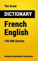 Great Dictionaries 11 - The Great Dictionary French - English