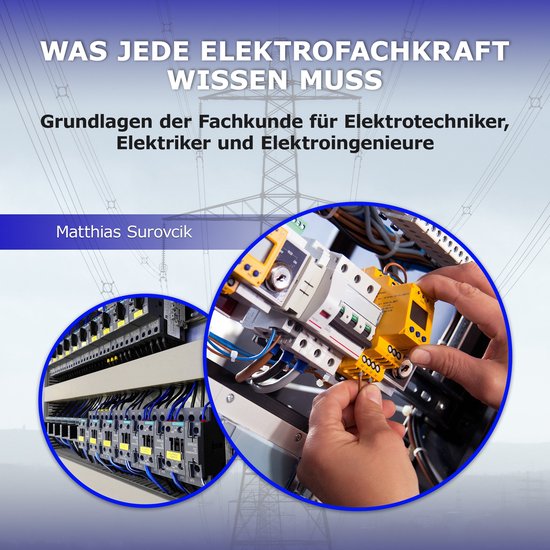 Was jede Elektrofachkraft wissen muss - cover