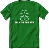 Talk To The Paw - Katten T-Shirt Kleding Cadeau | Dames - Heren - Unisex | Kat / Dieren shirt | Grappig Verjaardag kado | Tshirt Met Print | - Donker Groen - XL