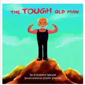 The Tough Old Man