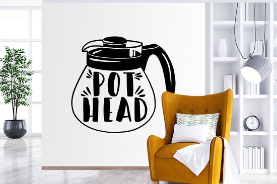 Behang - Fotobehang Pot head - Quotes - Spreuken - Breedte 300 cm x hoogte 300 cm