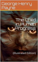The Child in Human Progress