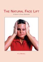 The Natural Facelift (Short Book)