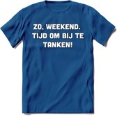 Zo Weekend, Tijd Om Bij Te Tanken T-Shirt | Bier Kleding | Feest | Drank | Grappig Verjaardag Cadeau | - Donker Blauw - XXL