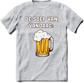 De Soep Van Vandaag T-Shirt | Bier Kleding | Feest | Drank | Grappig Verjaardag Cadeau | - Licht Grijs - Gemaleerd - 3XL
