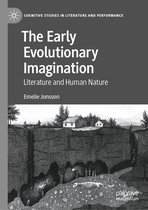 Cognitive Studies in Literature and Performance - The Early Evolutionary Imagination