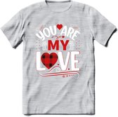 You Are My Love - Valentijn T-Shirt | Grappig Valentijnsdag Cadeautje voor Hem en Haar | Dames - Heren - Unisex | Kleding Cadeau | - Licht Grijs - Gemaleerd - L