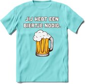 Jij Hebt Een Biertje Nodig T-Shirt | Bier Kleding | Feest | Drank | Grappig Verjaardag Cadeau | - Licht Blauw - XXL