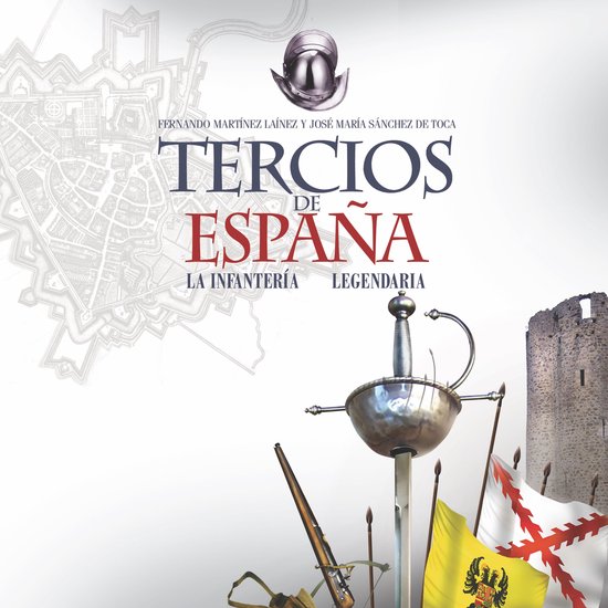 Tercios de España. Una infantería legendaria - cover