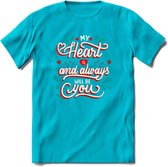 My Heart Is You - Valentijn T-Shirt | Grappig Valentijnsdag Cadeautje voor Hem en Haar | Dames - Heren - Unisex | Kleding Cadeau | - Blauw - XXL