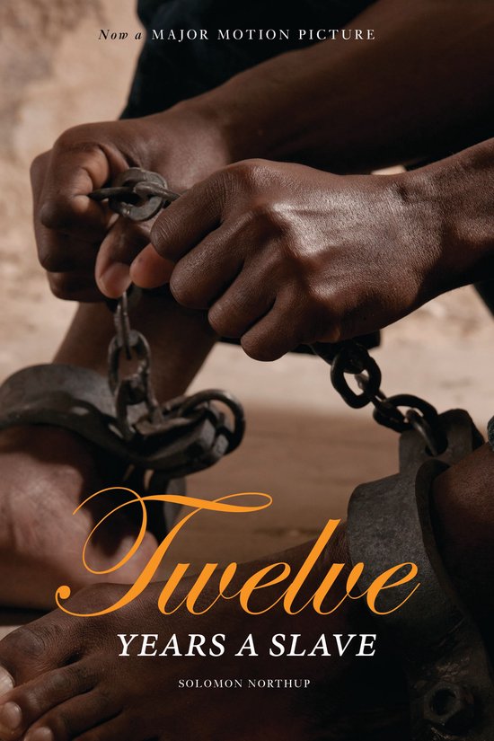 12 Years a Slave: Now a Major Movie (Illustrated) - cover