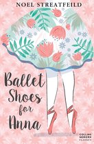 Essential Modern Classics - Ballet Shoes for Anna (Essential Modern Classics)
