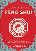 Little Bit Series - A Little Bit of Feng Shui