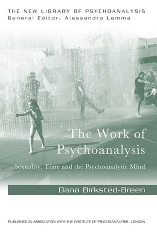 The New Library of Psychoanalysis - The Work of Psychoanalys ... - cover