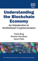 New Horizons in Institutional and Evolutionary Economics series - Understanding the Blockchain Economy