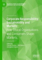 Palgrave Studies in Governance, Leadership and Responsibility - Corporate Responsibility, Sustainability and Markets