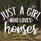 GoedeDoelen.Shop | Auto Sticker Just A Girl Who Loves Horses Wit | Paarden Sticker | Raamsticker | Koelkast Sticker | Love Horses | Paardenliefde | 10 x 14 cm