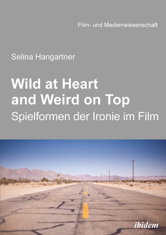 Film und Medienwissenschaft 36 Wild at heart and weird on