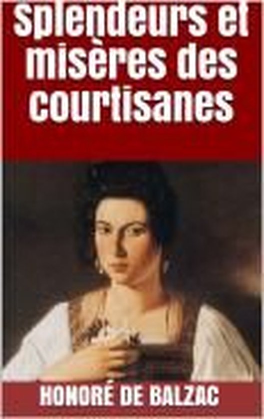 Splendeurs et misères des courtisanes - cover