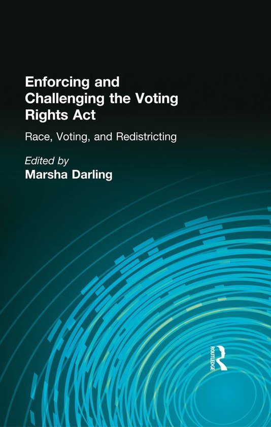 Enforcing and Challenging the Voting Rights Act - cover