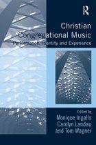 Congregational Music Studies Series - Christian Congregational Music