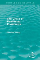 The Crisis of Keynesian Economics