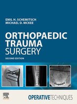 Operative Techniques - Operative Techniques: Orthopaedic Trauma Surgery E-Book