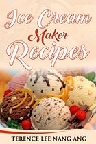 Ice Cream Maker Recipes