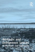 Nomadic and Indigenous Spaces