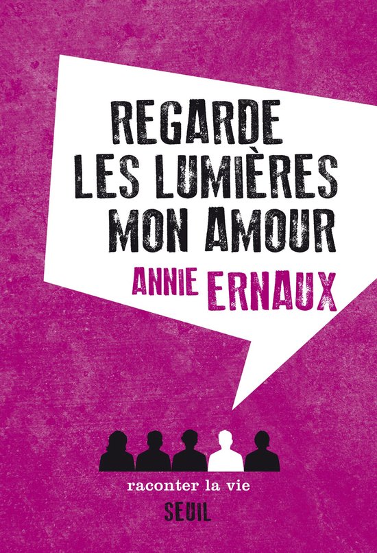Regarde les lumières mon amour (ebook),