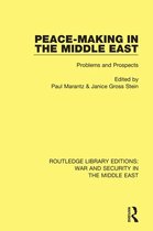 Routledge Library Editions: War and Security in the Middle East - Peacemaking in the Middle East
