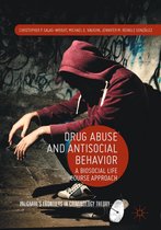 Palgrave's Frontiers in Criminology Theory - Drug Abuse and Antisocial Behavior