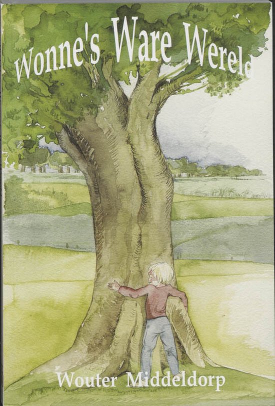 Cover van het boek 'Wonne's Ware Wereld' van Wouter Middeldorp