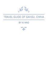 Travelling in China - Travel Guide of Gansu, China