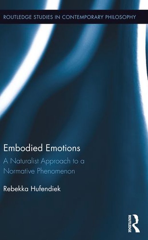 Routledge Studies in Contemporary Philosophy - Embodied Emot ... - cover