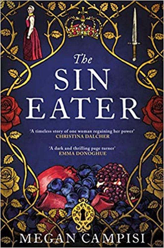 Boekomslag van 'The Sin Eater' met een koninklijke kroon, rode rozen en fruit.