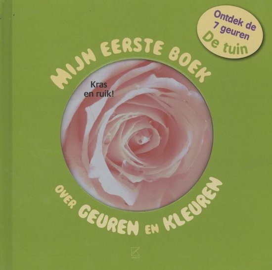 Cover van het boek 'Mijn eerste boek over geuren en kleuren  - de tuin'