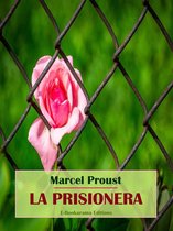 Colección "En busca del tiempo perdido" de Marcel Proust 5 - La prisionera