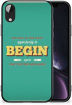 Smartphone Hoesje Geschikt voor iPhone XR Backcase TPU Siliconen Hoesje met Zwarte rand Quote Begin